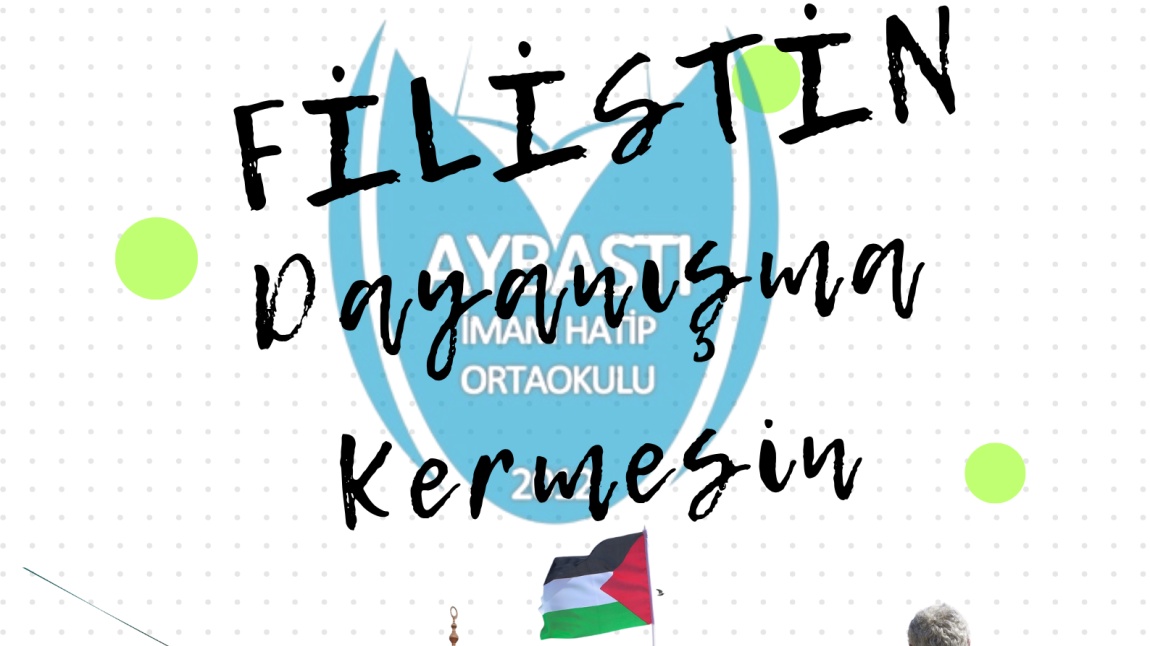 OKULUMUZDA FİLİSTİNE DESTEK KERMESİ DÜZENLENDİ